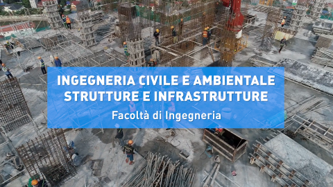 Ingegneria Civile e Ambientale Indirizzo Strutture e Infrastrutture